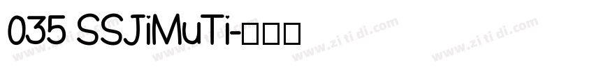 035 SSJiMuTi字体转换